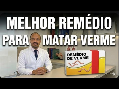 VERMINOSE| Qual o melhor remédio para VERME?