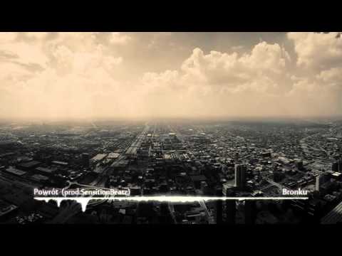 Bronku - Powrót [prod.SensitionBeatz]