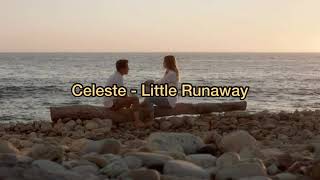 Celeste - Little Runaway (Legendado/Tradução)