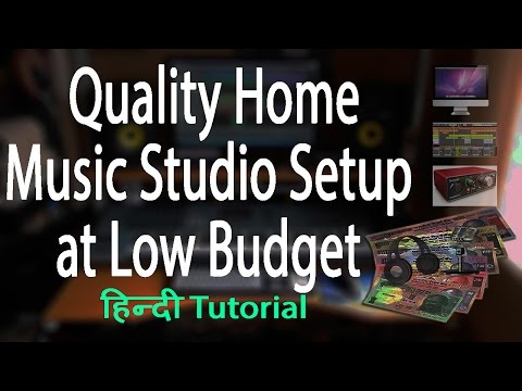 Easy and Cheap Professional Home Music Recording Studio Setup for Beginners in Hindi (2016, India)