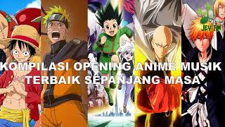 Download lagu Kompilasi Opening Anime Terbaik Sepanjang Masa mp3 Download lagu Kompilasi Opening Anime Terbaik Sepanjang Masa mp3