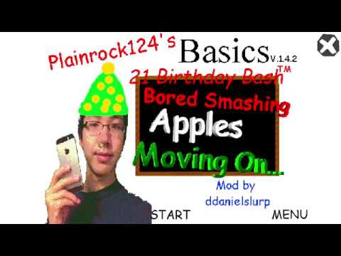 Plainrock124's Basics 21 Birthday Bash but with the mod menu