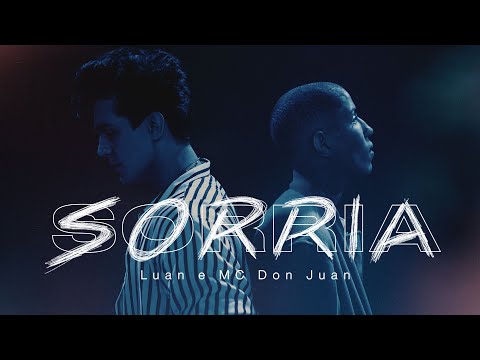 Luan Santana e MC Don Juan - SORRIA (Clipe Oficial)