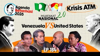 Download lagu EP184 | Agenda Reformasi 2026, Muafakat Nasional 2.0, Krisis ATM, US-Venezuela mp3
