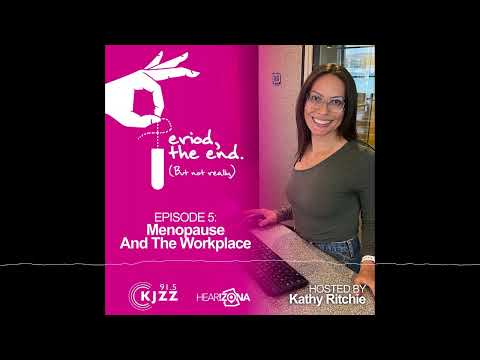How to navigate menopause symptoms at work from Period, The End #podcast
