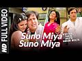 Suno Miya Suno Video Song Kyo Kii Main Jhuth Nahin Bolta Anand Raj Anand Govinda Sushmita Sen