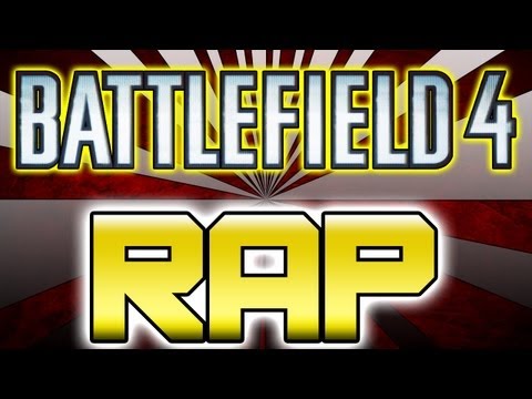 BATTLEFIELD 4 RAP!
