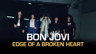 Bon Jovi - Edge Of A Broken Heart (Subtitulado)
