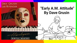 Dave Grusin &amp; Lee Ritenour - "Early A.M. Attitude"  (drum cover by Elnoe Budiman)
