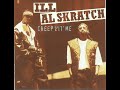 Ill Al Skratch  Chill With That