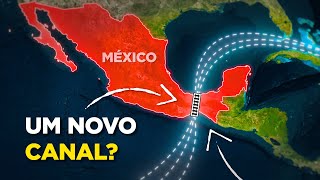 Corredor Interoceânico: O Projeto do México para rivalizar com o canal do Panamá