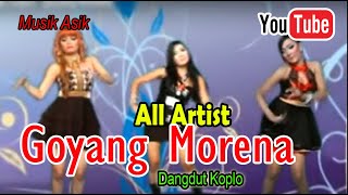 Lagu dangdut koplo - goyang morena