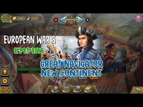 European War 5 Empire The Great Navigator New Continent