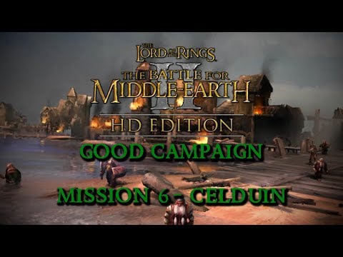 BFME2 HD 1.09 Good Campaign #6 - Celduin