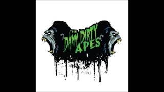 The Damn Dirty Apes (Full Album) *Gorilla Voltage*