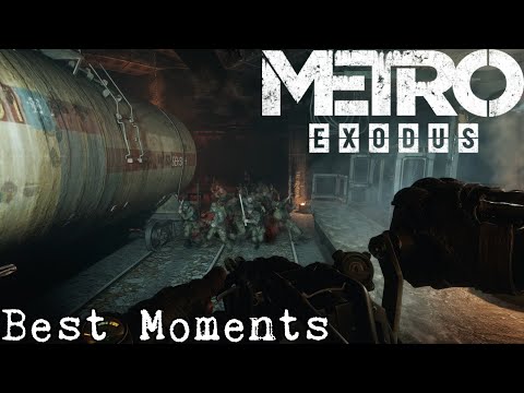 Best Moments of | Metro Exodus