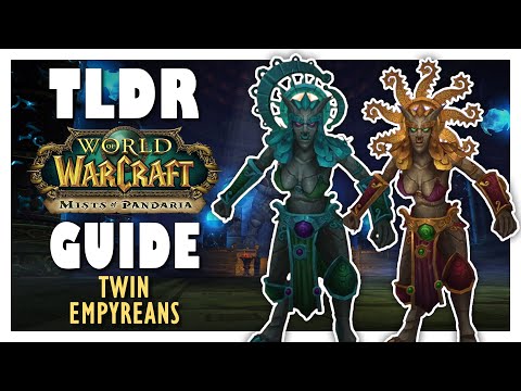 TLDR TWIN EMPYREANS Normal + Heroic Guide - Throne of Thunder | MoP Classic