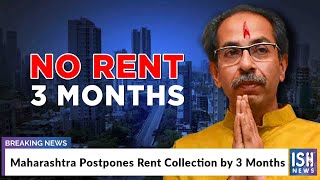 Maharashtra Postpones Rent Collection by 3 Months