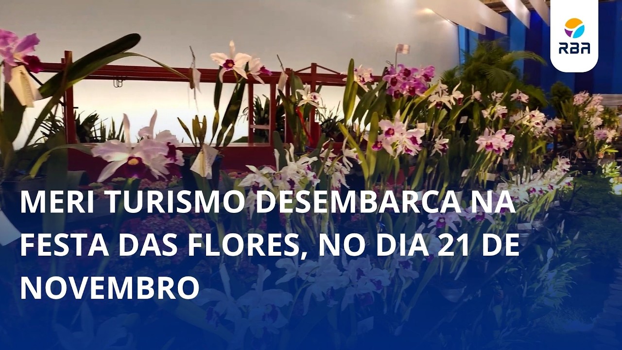 Meri Turismo desembarca na Festa das Flores, no dia 21 de novembro