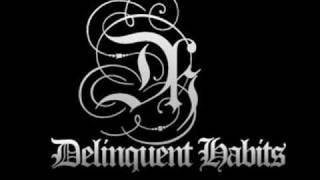 Delinquent Habits - Sick Side Drop