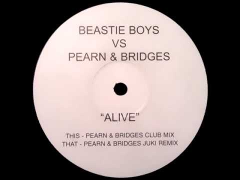 Beastie Boys - Alive (Pearn & Bridges Club Mix)