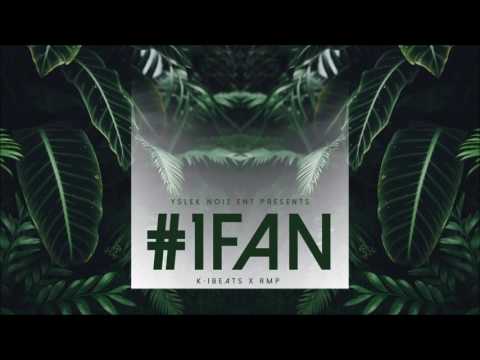 K.IBEATS X RMP - #1FAN