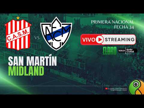 EN VIVO | SAN MARTÍN DE TUCUMÁN VS MIDLAND | PRIMERA NACIONAL