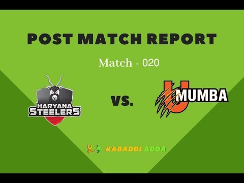 Prokabaddi Season 6, Match 20, Haryana Steelers Vs. U Mumba - Post Match Review