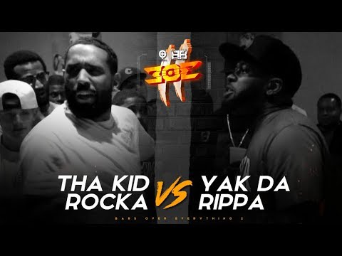 Tha Kid Rocka vs Yak Da Rippa