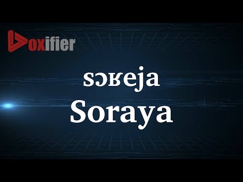How to Pronunce Soraya in French - Voxifier.com