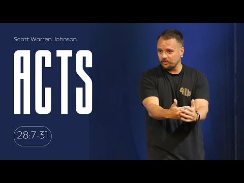 Obedience to God| ACTS , 28:7-31 | Scott Warren Johnson