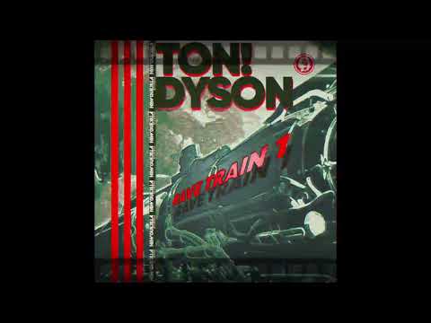 TON! DYSON - RAVE TRAIN 1