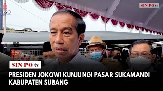 Download lagu Presiden Jokowi Kunjungi Pasar Sukamandi Kabupaten Subang mp3 Download lagu Presiden Jokowi Kunjungi Pasar Sukamandi Kabupaten Subang mp3
