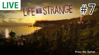 【Life is Strange】時間を巻き戻し、未来を変える #7【ライフイズストレンジ】