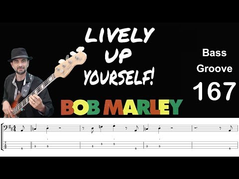 LIVELY UP YOURSELF (Bob Marley)  How to Play Bass Groove Cover with Score & Tab Lesson