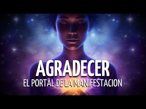 💫ABRE el PORTAL de la MANIFESTACIÓN desde el AGRADECIMIENTO🎧Meditación Guiada Vivencial