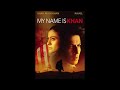 Noor E Khuda Full Video - My Name is Khan| Shahrukh Khan|Kajol|Adnan Sami|Shreya G...