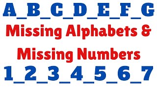 GUESS THE MISSING ALPHABET & NUMBERS! fill in the Missing letters|English worksheet for nursery