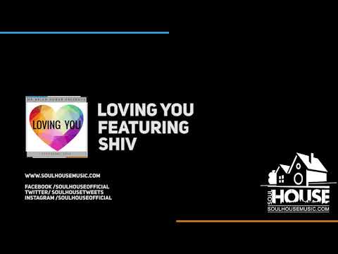 Brian Power Presents Loving You Featuring Shiv