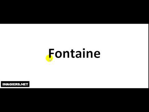 How to pronounce Fontaine