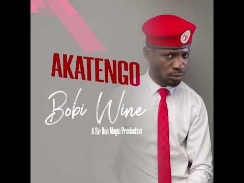 Akatengo By Bobi Wine. Produced By Sir. Dan Magic (Audio)