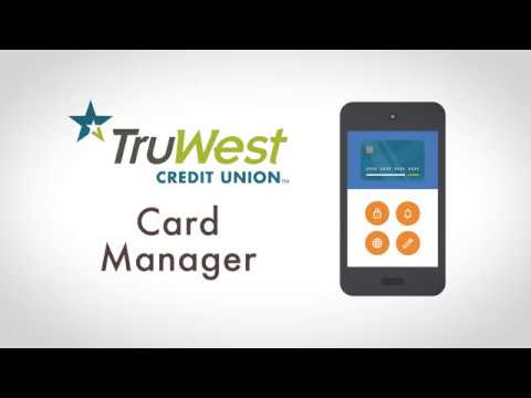 Introducing TruWest Card Manager