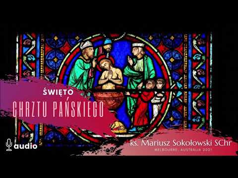 CHRZEST PAŃSKI [ks. Mariusz Sokołowski SChr] Melbourne, AUSTRALIA 2020
