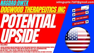 POTENTIAL UPSIDE : DWTX STOCK ANALYSIS | DOGWOOD THERAPEUTICS INC STOCK