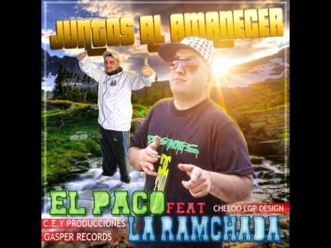 La Ramchada Ft El Paco- Juntos Al Amanecer (Enero 2012).wmv