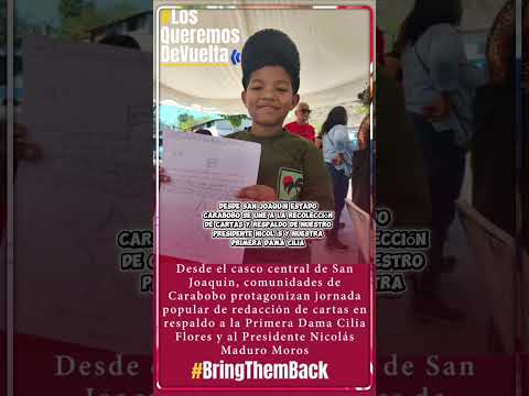 San Joaquín Estado Carabobo Se Une a La Recolección Cartas y Respaldo dl Presidente Nicolás y Cilia
