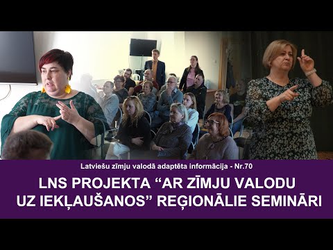 Video ziņas Nr. 70 “Projekts “Ar zīmju valodu uz iekļaušanos””