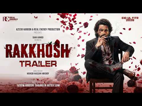 Rakkhosh | Official Trailer