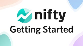 Getting Started In Nifty