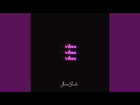 Video thumbnail for Vibes Only